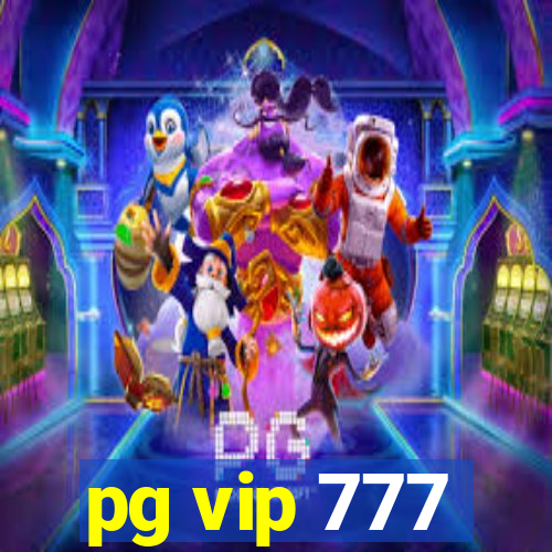 pg vip 777